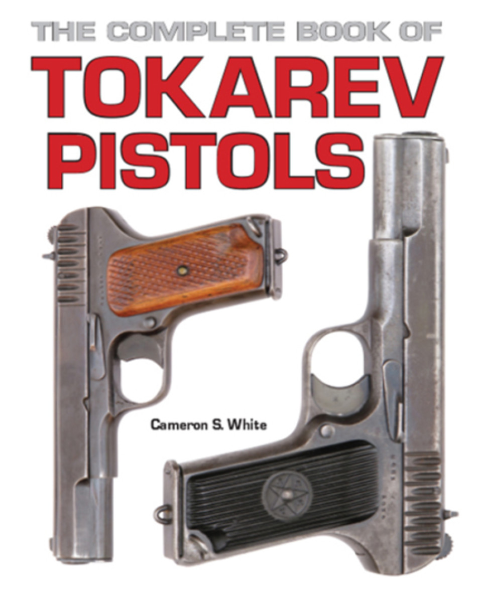 Cover of Tokarev Pistols. The book retails for $39.99, available from the publisher and Amazon
